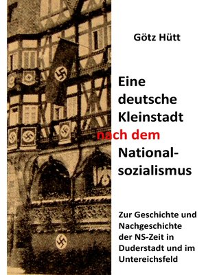 cover image of Eine deutsche Kleinstadt nach dem Nationalsozialismus